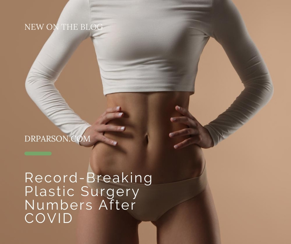 Record-Breaking Plastic Surgery Numbers After COVID | Dr. Shaun Parson