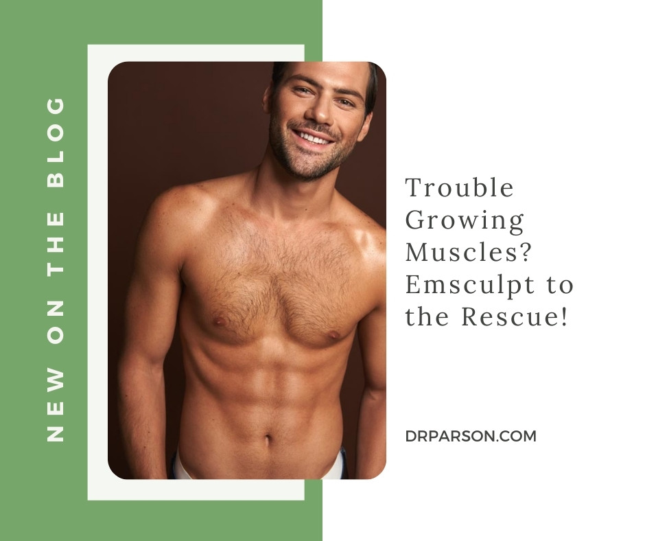 Trouble Growing Muscles? Emsculpt to the Rescue! | Dr. Shaun Parson