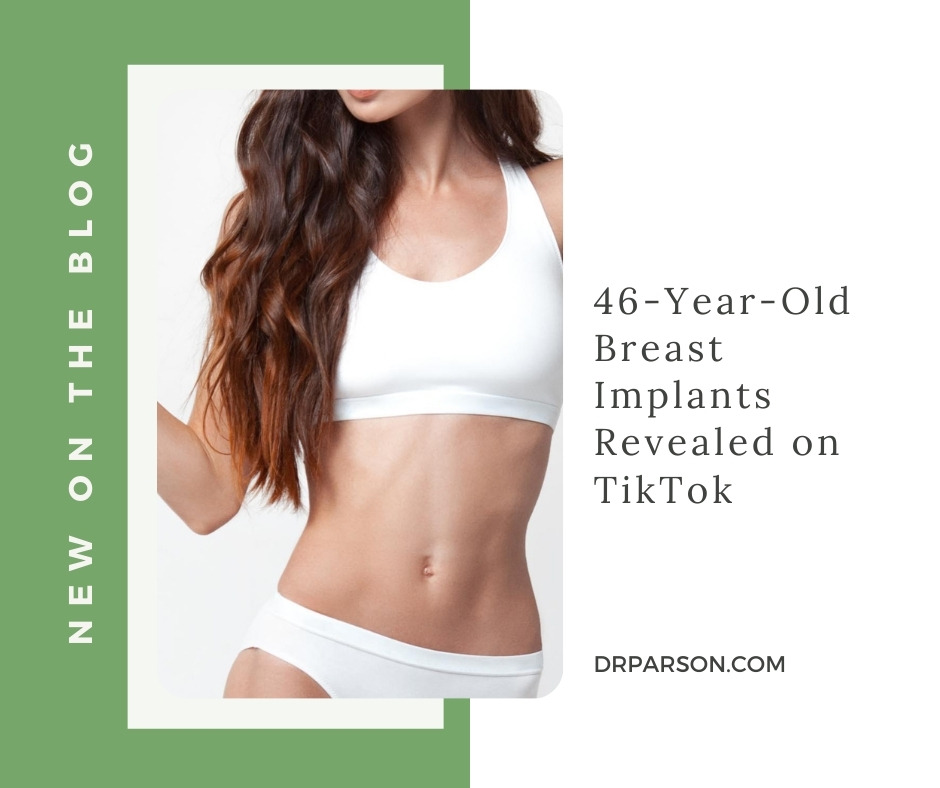 46-Year-Old Breast Implants Revealed on TikTok | Dr. Shaun Parson