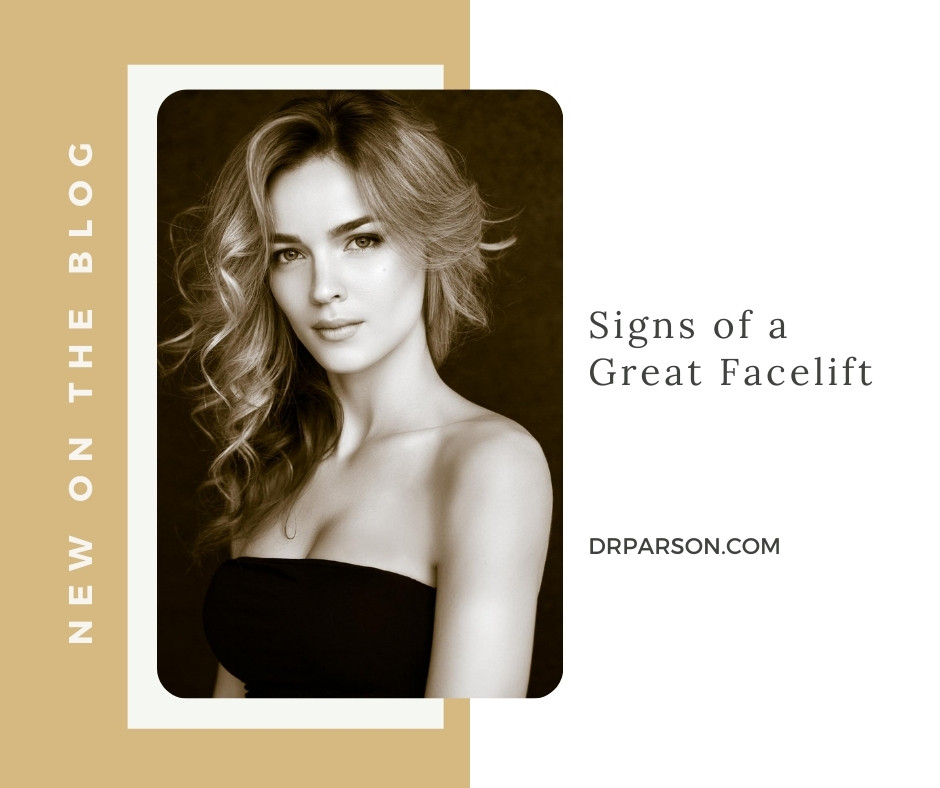 Signs of a Great Facelift | Dr. Shaun Parson, Scottsdale