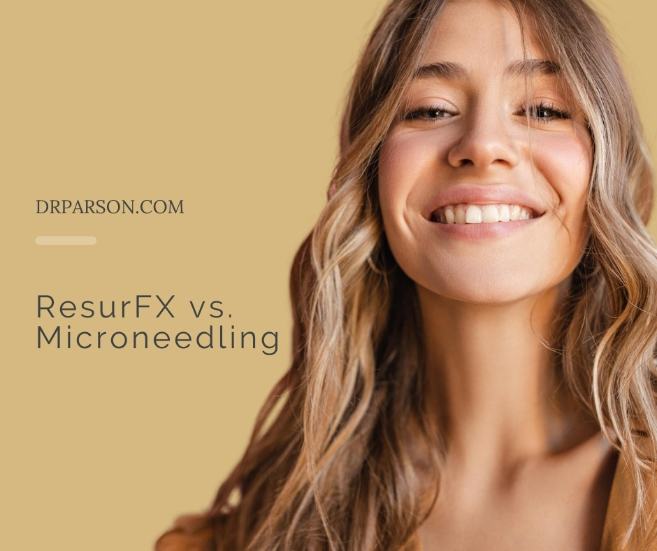 ResurFX vs. Microneedling | Dr. Shaun Parson, Scottsdale