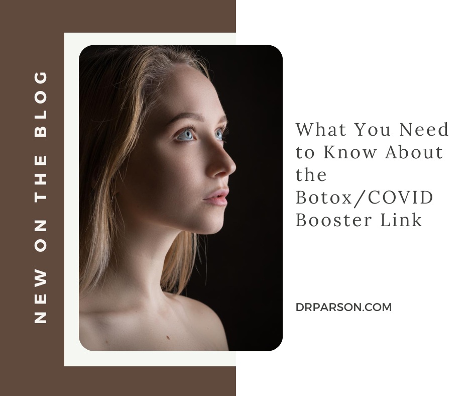 Know About the Botox/COVID Booster Link | Dr. Shaun Parson