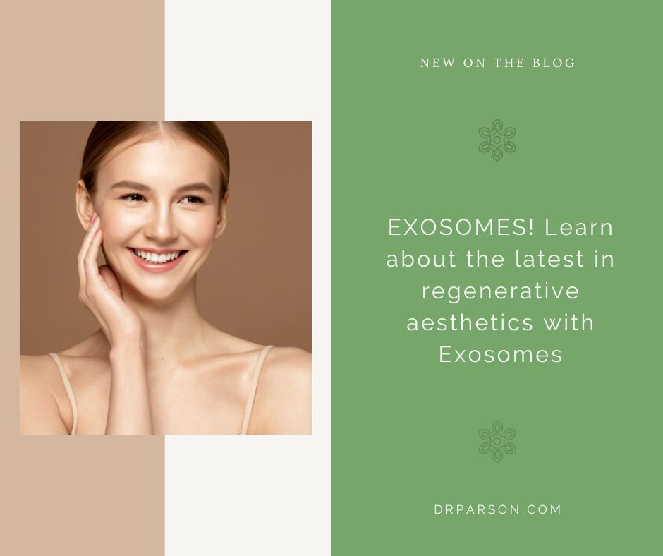 EXOSOMES! Learn about the latest in regenerative aesthetics with Exosomes