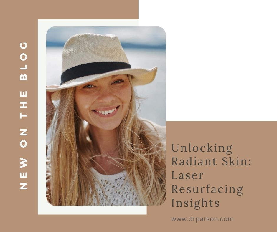 Laser Resurfacing Insights | Dr. Shaun Parson