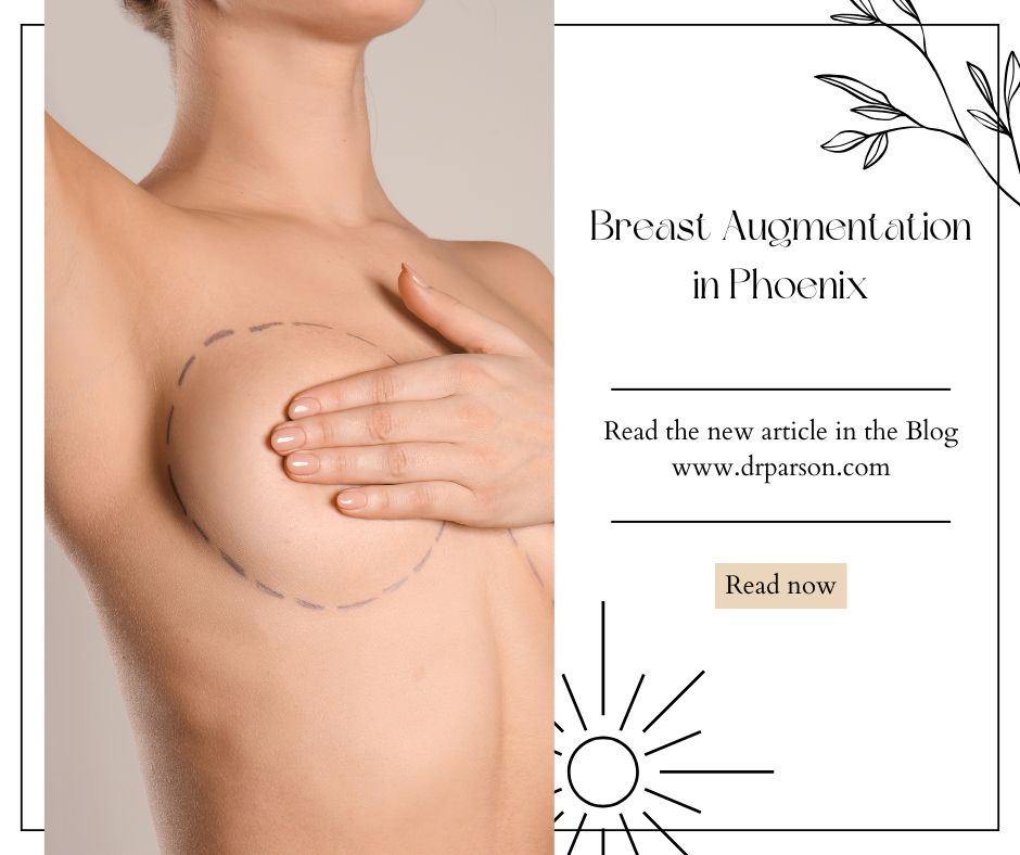 Breast Augmentation Phoenix | Dr. Shaun Parson